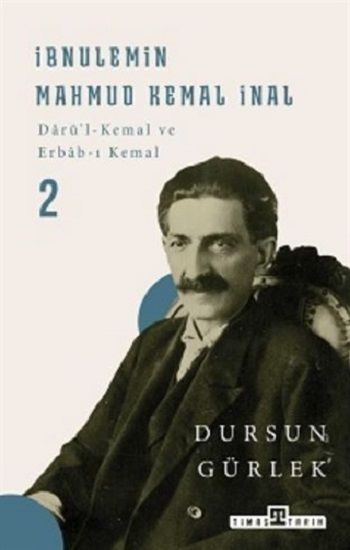 İbnülemin Mahmud Kemal İnal - Timaş Yayınları Kitap