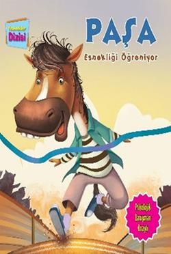 Yetenekler Dizisi - Paşa Esnekliği Öğreniyor - Parıltı Yayınları Kitap