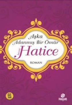 Hazreti Hatice - Hayat Yayınları Kitap