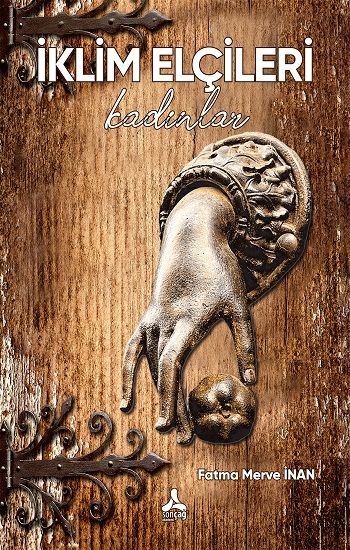 İklim Elçileri “Kadınlar” - Sonçağ -Akademik Kitaplar Kitap