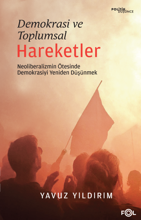 Demokrasi ve Toplumsal Hareketler - Fol Kitap Kitap