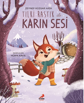 Tilki Rastık ile Karın Sesi - Erdem Çocuk Kitap
