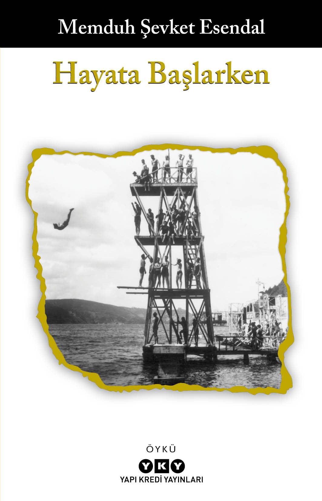 Hayata Başlarken - Yapı Kredi Yayınları Kitap
