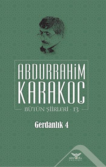 Gerdanlık 4 - Bütün Şiirleri 13 - Altınordu Yayınları Kitap