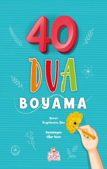 40 Dua Boyama - Uğur Köse, Boyama Kitapları Türkçe kitap kapağı