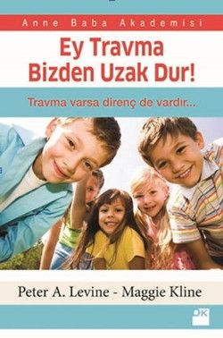 Ey Travma Bizden Uzak Dur! - Doğan Kitap Kitap