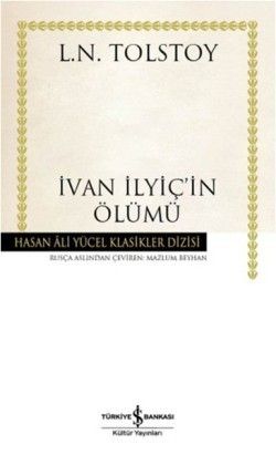 İvan İlyiç'in Ölümü - İş Bankası Kültür Yayınları Kitap