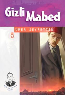 Gizli Mabed - Timaş Çocuk Kitap