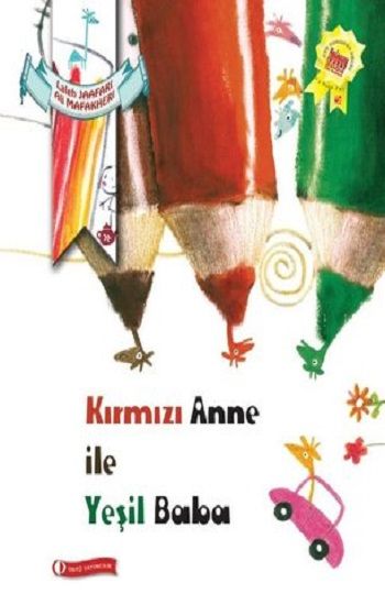 Kırmızı Anne İle Yeşil Baba - ODTÜ Geliştirme Vakfı Yayıncılık Kitap