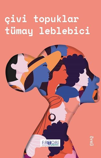 Çivi Topuklar - Favori Yayınları Kitap