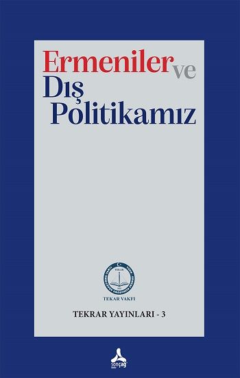 Ermeniler ve Dış Politikamız - Sonçağ -Akademik Kitaplar Kitap