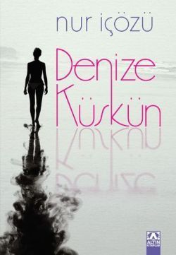 Denize Küskün Nur İçözü Türkçe kitap kapağı