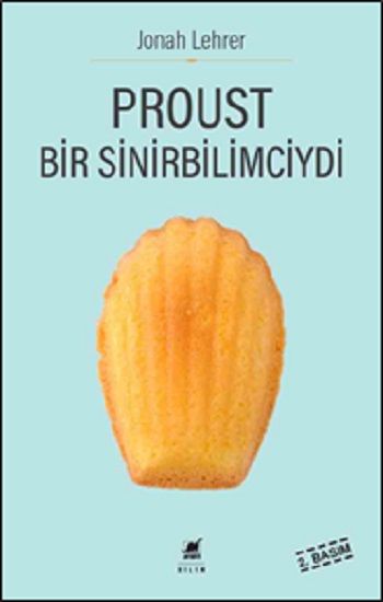 Proust Bir Sinirbilimciydi - Ayrıntı Yayınları Kitap