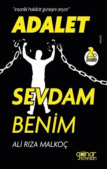 "İnsanlık, Hakikat Güneşini Arıyor" Adalet Sevdam Benim - Gülnar Yayınları Kitap
