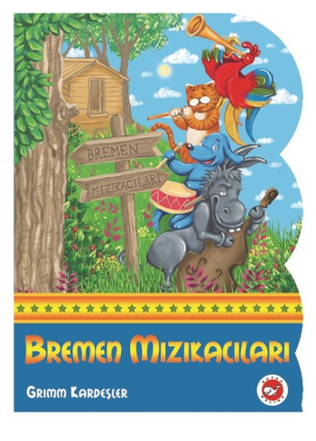 Bremen Mızıkacıları - Beyaz Balina Yayınları Kitap