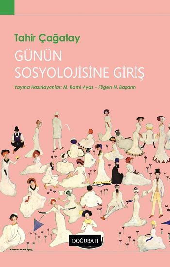 Günün Sosyolojisine Giriş - Doğu Batı Yayınları Kitap