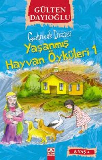Gelincik Dizisi : Yaşanmış Hayvan Öyküleri 1 - Gülten Dayıoğlu, Hikayeler Türkçe kitap kapağı