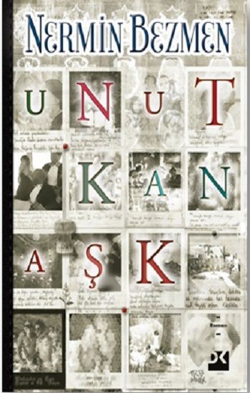 Unutkan Aşk - Doğan Kitap Kitap