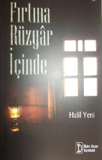 Fırtına Rüzgar İçinde - İlkim Ozan Yayınları Kitap