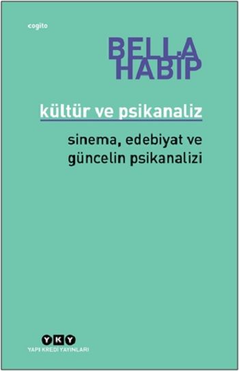 Kültür ve Psikanaliz - Yapı Kredi Yayınları Kitap