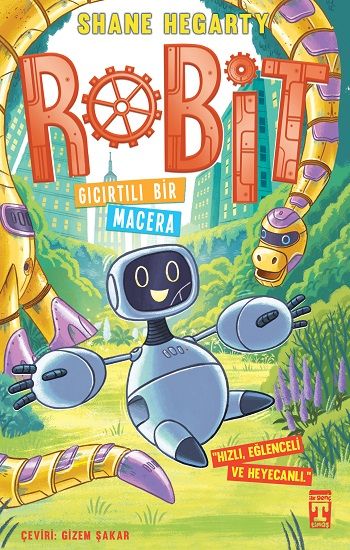 Robit 3 - Gıcırtılı Bir Macera - Genç Timaş Kitap