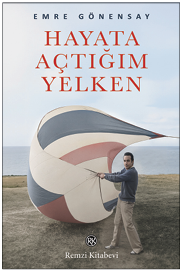 Hayata Açtığım Yelken - Remzi Kitabevi Kitap