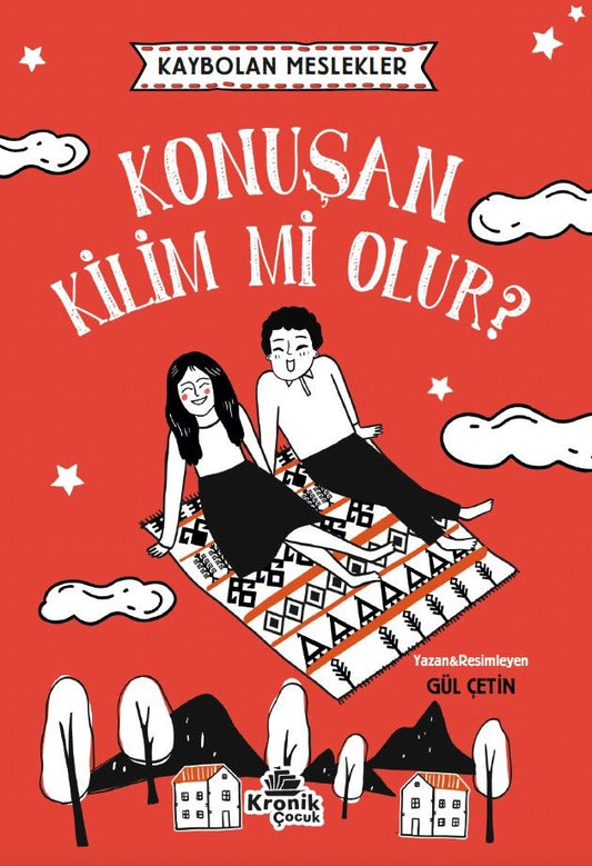 Kaybolan Meslekler: Konuşan Kilim mi Olur? - Kronik Kitap Kitap