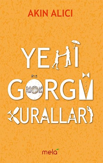 Yeni Görgü Kuralları - Mela Yayınları Kitap