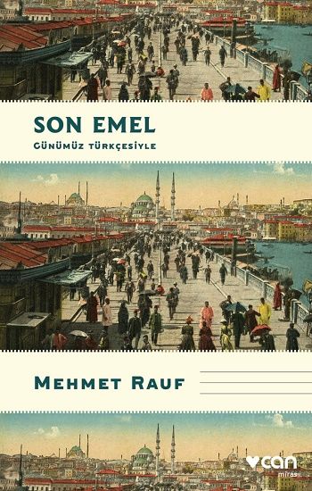 Son Emel (Günümüz Türkçesiyle) - Can Yayınları Kitap