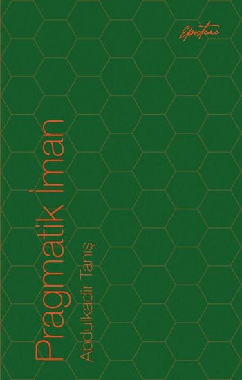 Pragmatik İman - Episteme Yayınları Kitap