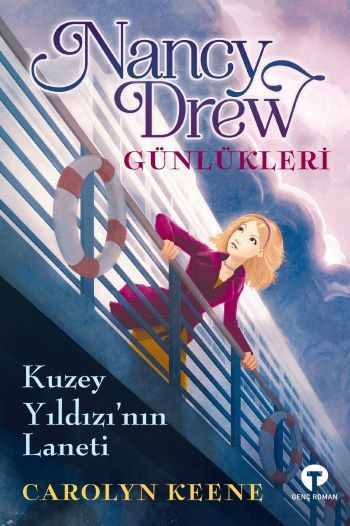 Nancy Drew Günlükleri 1 Kuzey Yıldızı’nın Laneti - Turkuvaz Kitap Kitap