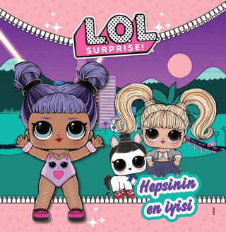 L.O.L Surprise! Hepsinin En İyisi - Doğan Çocuk Kitap
