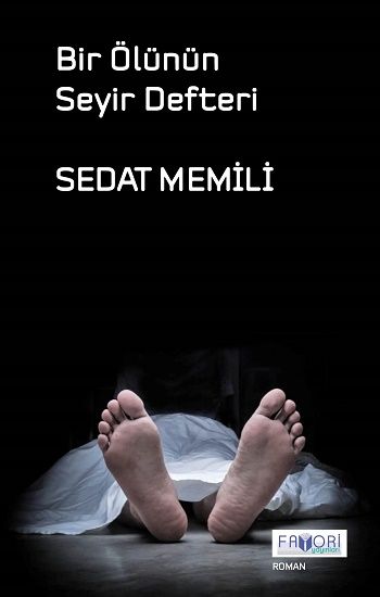 Bir Ölünün Seyir Defteri - Favori Yayınları Kitap