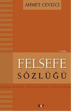 Felsefe Sözlüğü Ahmet Cevizci Türkçe kitap kapağı