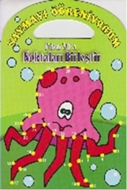 Saymayı Öğreniyorum - 1'den 30'a Noktaları Birleştir - Parıltı Yayınları Kitap