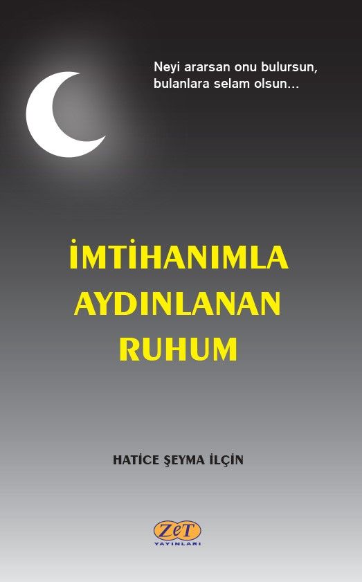 İmtihanımla Aydınlanan Ruhum - Zet Yayınları Kitap