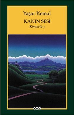 Kanın Sesi Kimsecik - 3 - Yaşar Kemal, Türk Edebiyatı Türkçe kitap kapağı