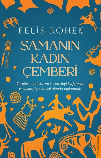 Şamanın Kadın Çemberi - Destek Yayınları Kitap