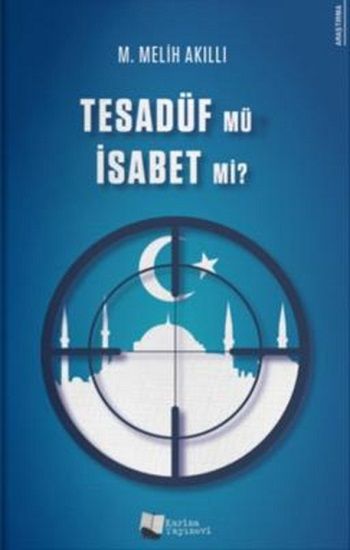 Tesadüf Mü İsabet Mi? - Karina Yayınevi Kitap