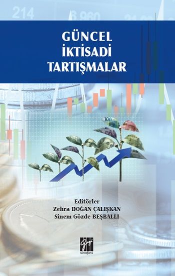 Güncel İktisadi Tartışmalar - Gazi Kitabevi Kitap