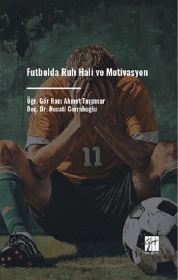 Futbolda Ruh Hali ve Motivasyon - Gazi Kitabevi Kitap