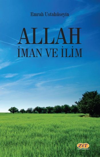 Allah İman ve İlim - Zet Yayınları Kitap