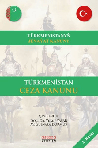 Türkmenistan Ceza Kanunu - Astana Yayınları Kitap