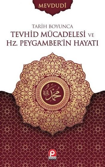 Tarih Boyunca Tevhid Mücadelesi ve Hz. Peygamber'in Hayatı (2 Cilt Takım) - Pınar Yayınları Kitap