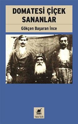 Domatesi Çiçek Sananlar - Ayrıntı Yayınları Kitap
