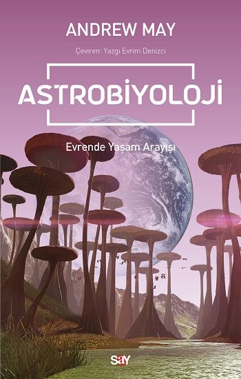 Astrobiyoloji - Say Yayınları Kitap