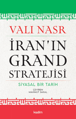 İran’ın Grand Stratejisi - Kadim Yayınları Kitap