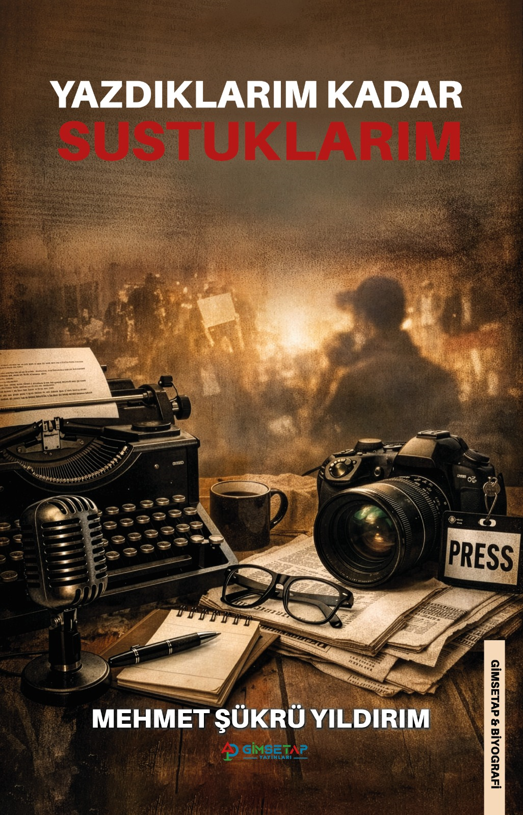 Yazdıklarım Kadar Sustuklarım - Gimsetap Yayınları Kitap
