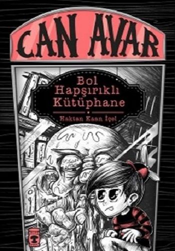 Bol Hapşırıklı Kütüphane  Can Avar (Ciltli) - Timaş Çocuk Kitap