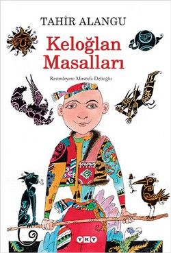 Keloğlan Masalları - Tahir Alangu, Masallar Türkçe kitap kapağı